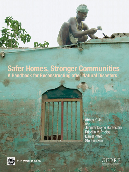 Safer Homes, Stronger Communities (eBook): A Handbook for Reconstructing After Natural Disasters